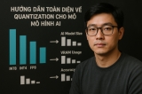 Hướng Dẫn Toàn Diện Về Quantization Cho Mô Hình AI