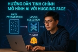 Hướng dẫn Tinh Chỉnh Mô Hình AI với Hugging Face