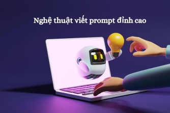 Công thức để ra lệnh cho AI - nghệ thuật viết prompt đỉnh cao