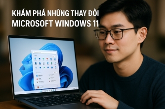 Khám Phá Những Thay Đổi Trên Microsoft Windows 11